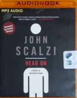 Head On - A Novel of the Near Future written by John Scalzi performed by Amber Benson on MP3 CD (Unabridged)